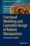 Fractional Modeling and Controller Design of Robotic Manipulators