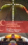 The Cambridge Companion to American Catholicism