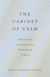 The Cabinet of Calm