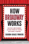 How Broadway Works