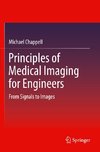 Principles of Medical Imaging for Engineers