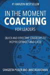 In The Moment Coaching For Leaders (paperback)