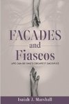 Facades and Fiascos