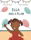 Ella Has A Plan