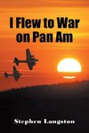 I Flew to War on Pan Am