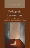 Pedagogic Encounters