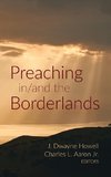 Preaching in/and the Borderlands