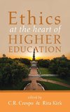 Ethics at the Heart of Higher Education