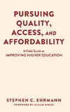 Pursuing Quality, Access, and Affordability