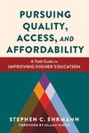 Pursuing Quality, Access, and Affordability