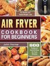 Air Fryer Cookbook for Beginners