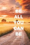 Be All You Can Be