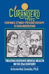 Curandero Hispanic Ethno-Psychotherapy & Curanderismo