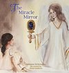 The Miracle Mirror