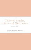 Collected Studies, Letters and Meditations