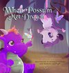 When Possum Met Dragon