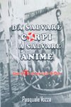 DA SALVARE CORPI A SALVARE ANIME