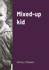 Mixed-up kid