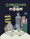 Dinosaurs on the Moon