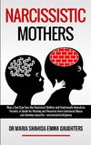 NARCISSISTIC MOTHERS