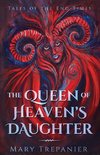 The Queen of Heaven's Daughter