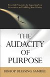 The Audacity of Purpose