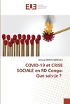 COVID-19 et CRISE SOCIALE en RD Congo: Que sais-je ?