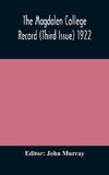 The Magdalen College Record (Third Issue) 1922