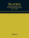 Notes and queries; A Medium of Intercommunication for Literary Men, General Readers (Ninth Series) (Volume IX) January - June 1902