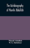 The autobiography of Munshi Abdullah