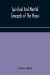 Spiritual and mental concepts of the Maori