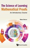 The Science of Learning Mathematical Proofs