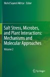 Salt Stress, Microbes, and Plant Interactions: Mechanisms and Molecular Approaches