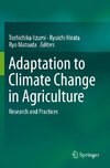 Adaptation to Climate Change in Agriculture