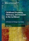 Childhood Disability, Advocacy, and Inclusion in the Caribbean