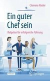 Ein guter Chef sein