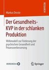 Der Gesundheits-KVP in der schlanken Produktion