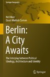 Berlin: A City Awaits