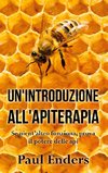 Un'Introduzione all'Apiterapia