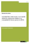 Actividad física relacionada con el medio ambiente en personas adultas en la comunidad de Murcia (proyecto IPEN)