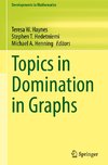 Topics in Domination in Graphs