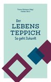 Der Lebensteppich