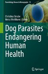 Dog Parasites Endangering Human Health