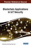 Blockchain Applications in IoT Security