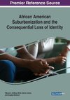 African American Suburbanization and the Consequential Loss of Identity