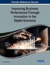 Improving Business Performance Through Innovation in the Digital Economy