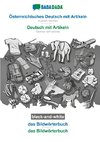 BABADADA black-and-white, Österreichisches Deutsch mit Artikeln - Deutsch mit Artikeln, das Bildwörterbuch - das Bildwörterbuch