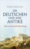 Die Deutschen und ihre Antike