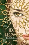 Iron Flowers - Die Rebellinnen