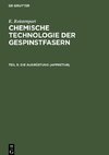 Chemische Technologie der Gespinstfasern, Teil 5, Die Ausrüstung (Appretur)